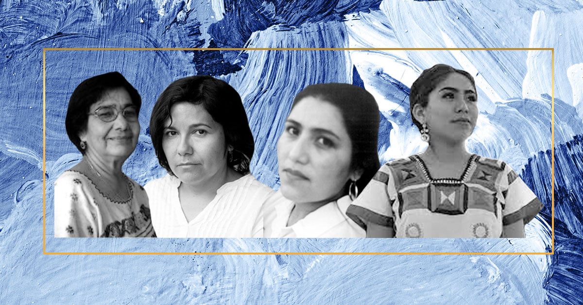 pintoras oaxaqueñas, cinco artistas que deberías conocer