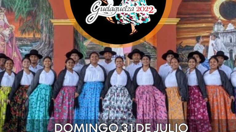 Actividades Guelaguetza 2022