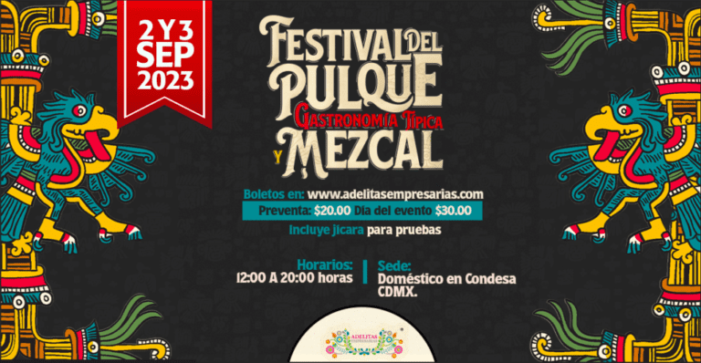 3er Festival del pulque, gastronomía y mezcal en CDMX