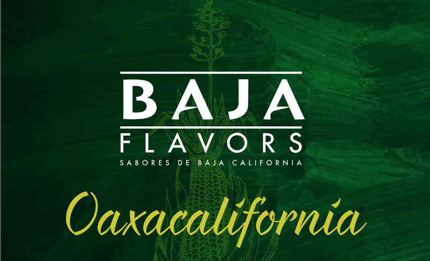 Baja Flavors. Festival Oaxacalifornia 2023