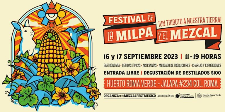 Festival Milpa y Mezcal 2023 en Huarto Roma Verde