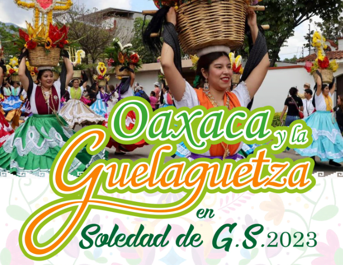Guelaguetza en San Luis Potosí 2023