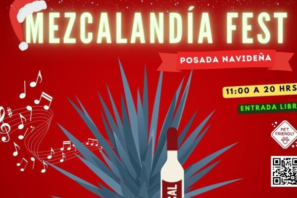 Activa el modo Navidad con el Mezcalandia Fest, en la CDMX Cartel ilustrativo para el Mezcalandia Fest.