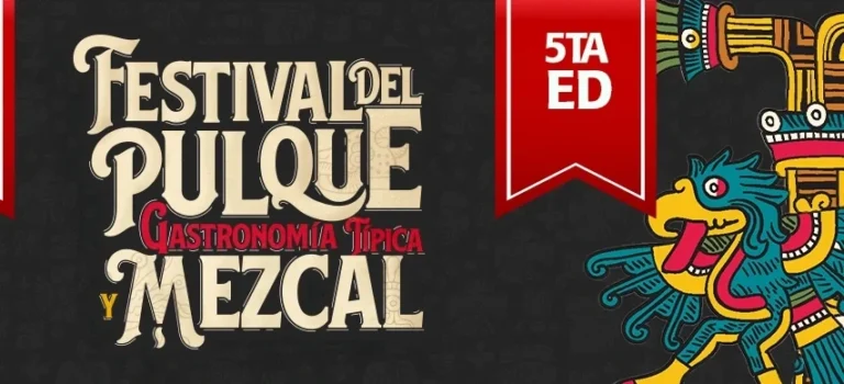 Celebra el Día del Padre en el Festival del Pulque, Gastronomía Típica y Mezcal.